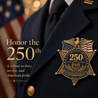 ⚡️America 250 Law Enforcement Commemorative Brooch – Honor, Duty & Service Badge-Style Lapel Pin