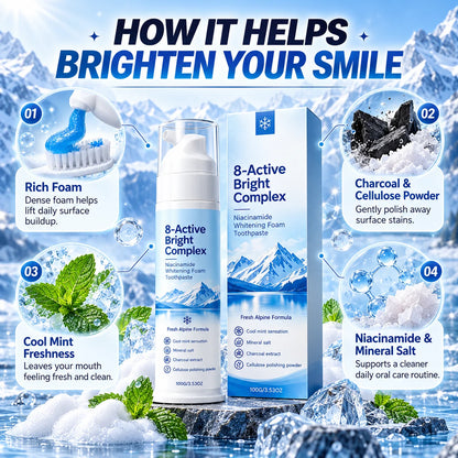 ✨ 8-Active Bright Complex™ – Niacinamide Whitening Foam Toothpaste | Deep Clean & Fresh Breath 🦷❄️